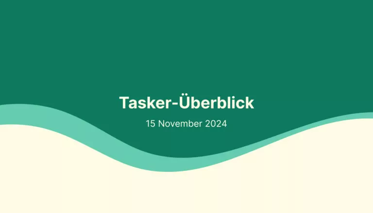 Tasker Roudup 11-2024 (DE)